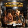 "CUANDO QUIERAS QUIERO": LA PROPUESTA INDECENTE DEL GRUPO DOMINIO